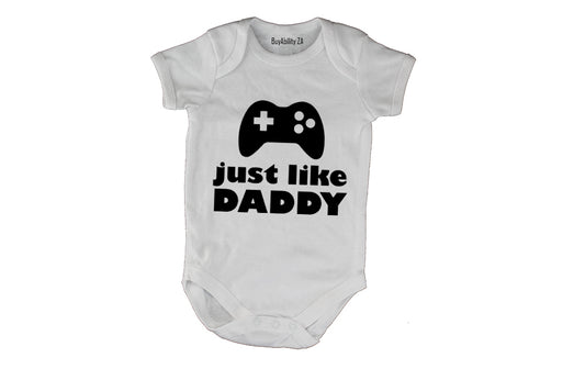 Just Like Daddy - Gamer - Baby Grow