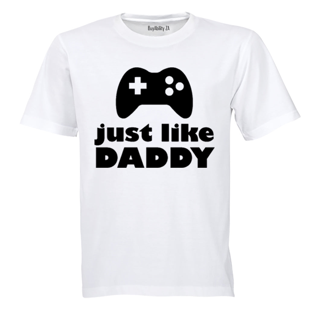 Just Like Daddy - Gamer - Kids T-Shirt