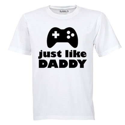 Just Like Daddy - Gamer - Kids T-Shirt
