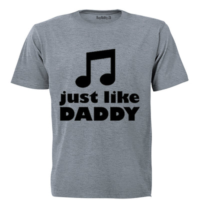 Just Like Daddy - Music - Kids T-Shirt