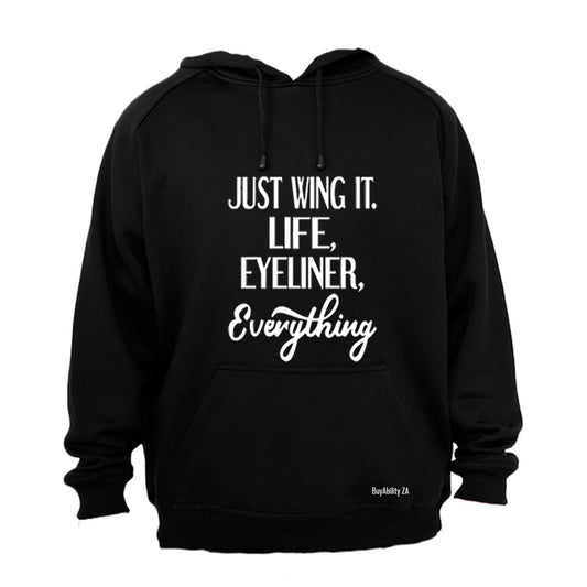 Just Wing It - Hoodie