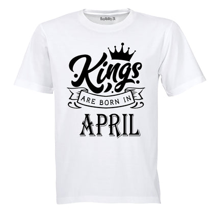Kings Are Born in April - Adults - T-Shirt - BuyAbility
