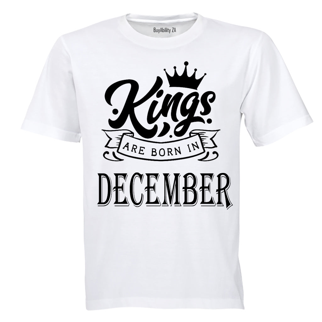 Kings Are Born in December - Adults - T-Shirt - BuyAbility