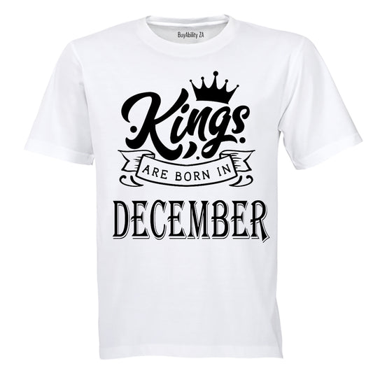 Kings Are Born in December - Adults - T-Shirt