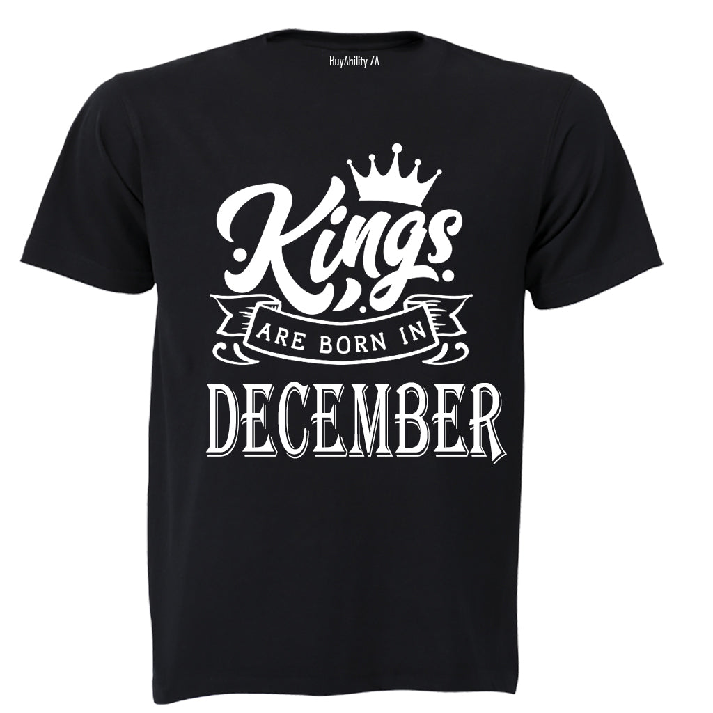 Kings Are Born in December - Adults - T-Shirt - BuyAbility