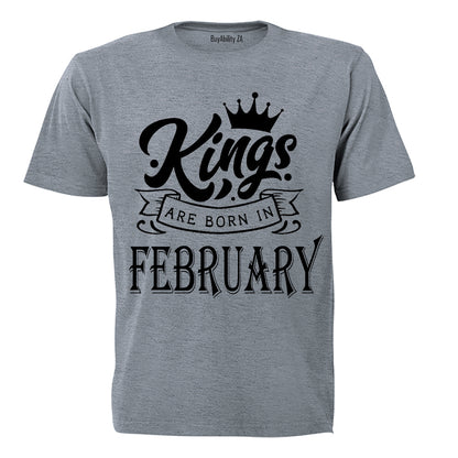 Kings Are Born in February - Adults - T-Shirt