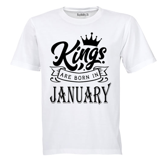 Kings Are Born in January - Adults - T-Shirt
