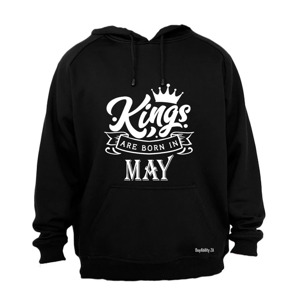 Kings Are Born in May - Hoodie
