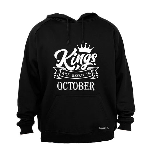 Kings Are Born in October - Hoodie