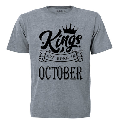 Kings Are Born in October - Adults - T-Shirt