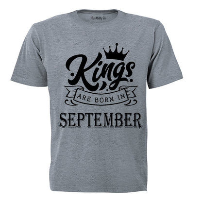 Kings Are Born in September - Adults - T-Shirt