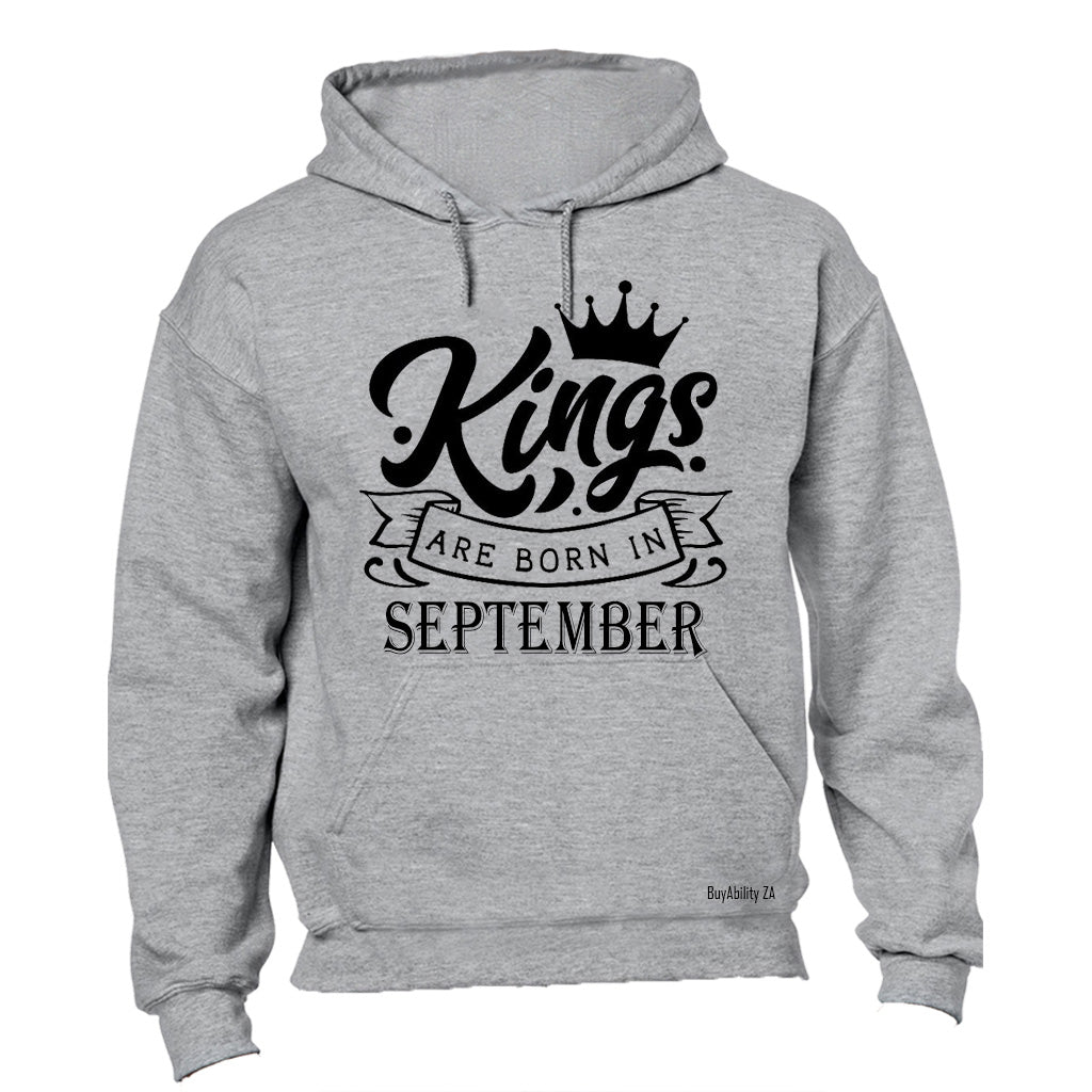 Kings Are Born in September - Hoodie