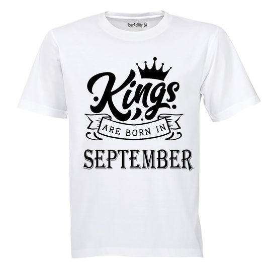 Kings Are Born in September - Adults - T-Shirt
