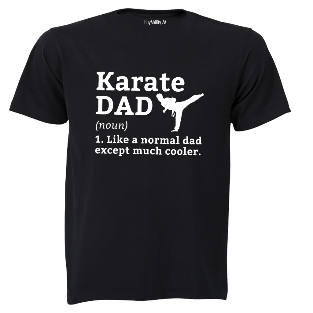 Karate Dad Definition - Adults - T-Shirt