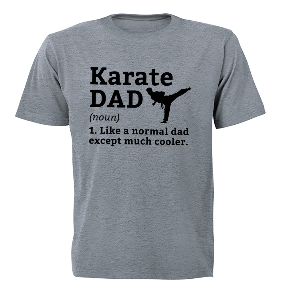 Karate Dad Definition - Adults - T-Shirt - BuyAbility South Africa