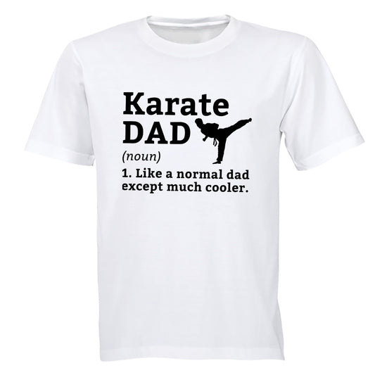 Karate Dad Definition - Adults - T-Shirt - BuyAbility South Africa