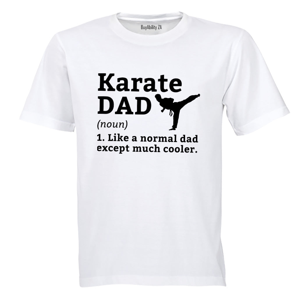 Karate Dad Definition - Adults - T-Shirt