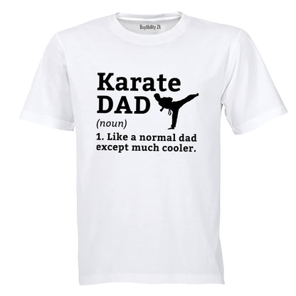 Karate Dad Definition - Adults - T-Shirt