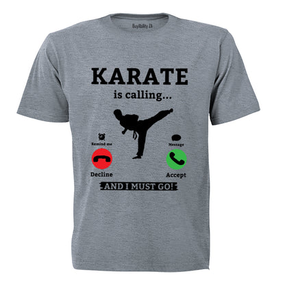 Karate is Calling - Adults - T-Shirt - BuyAbility South Africa