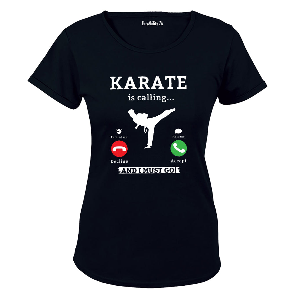 Karate is Calling - Ladies - T-Shirt - BuyAbility South Africa