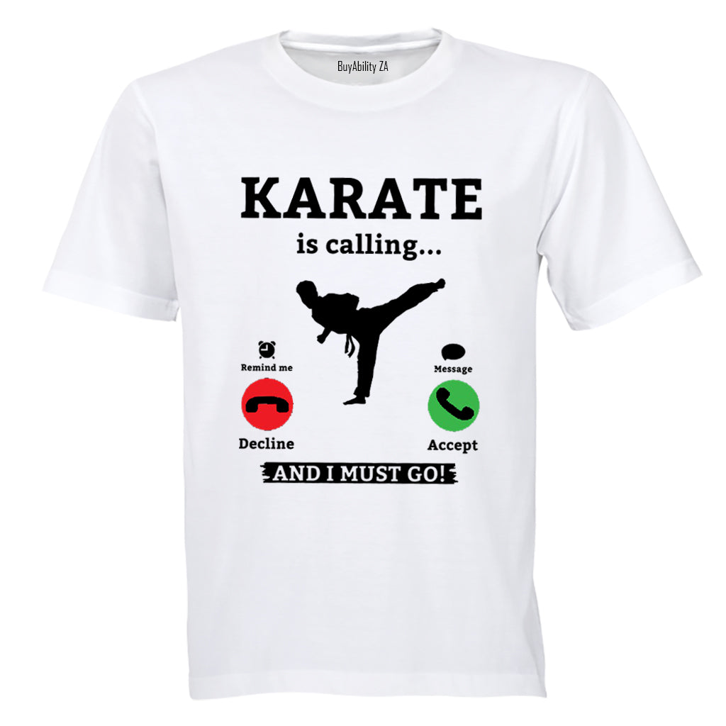 Karate is Calling - Adults - T-Shirt - BuyAbility South Africa