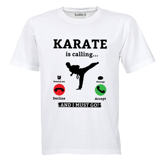 Karate is Calling - Adults - T-Shirt - BuyAbility South Africa