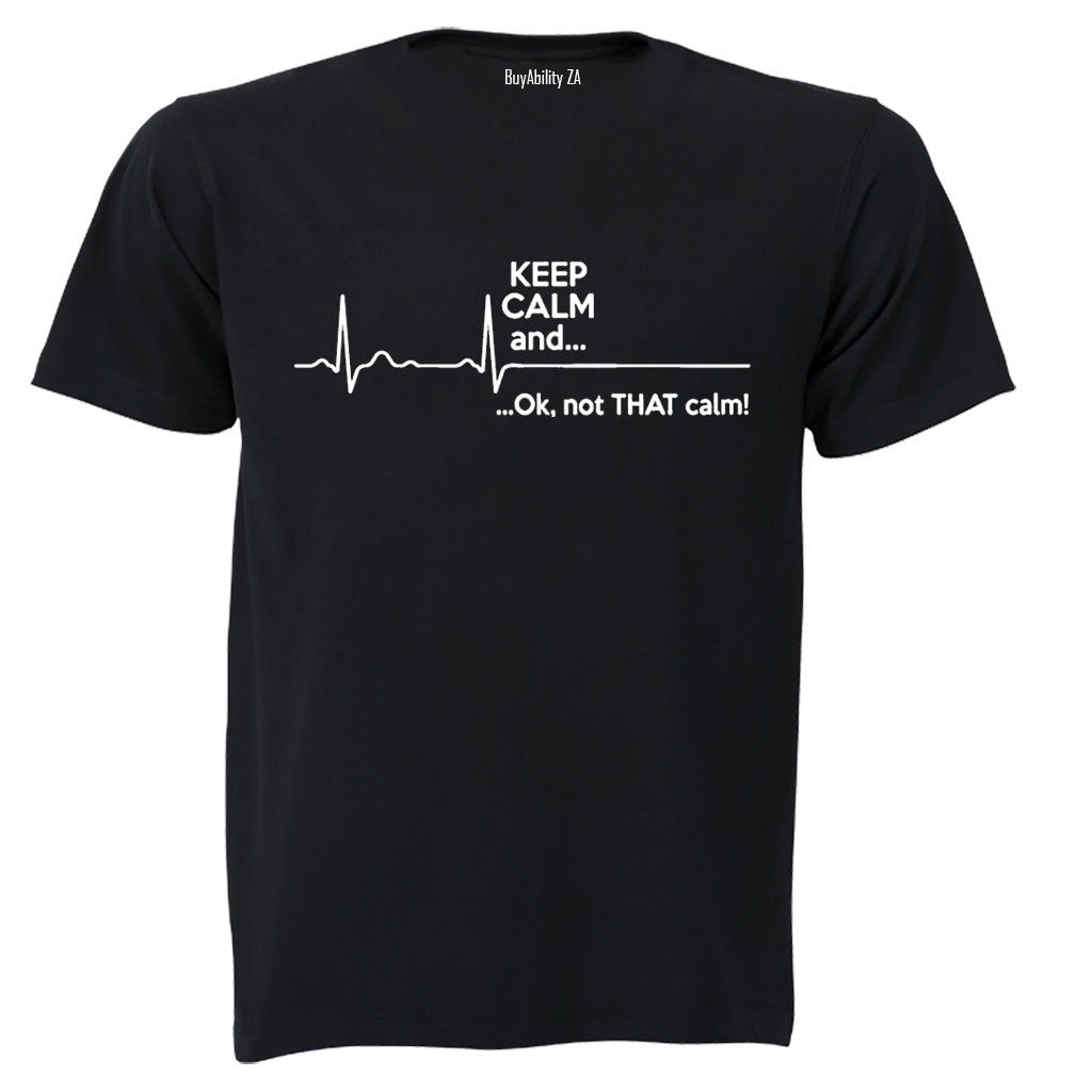 Keep Calm - Adults - T-Shirt