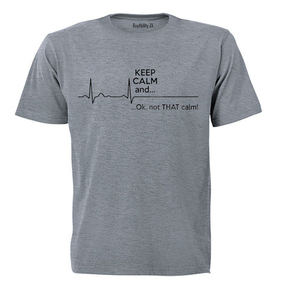 Keep Calm - Adults - T-Shirt