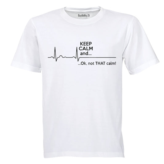 Keep Calm - Adults - T-Shirt