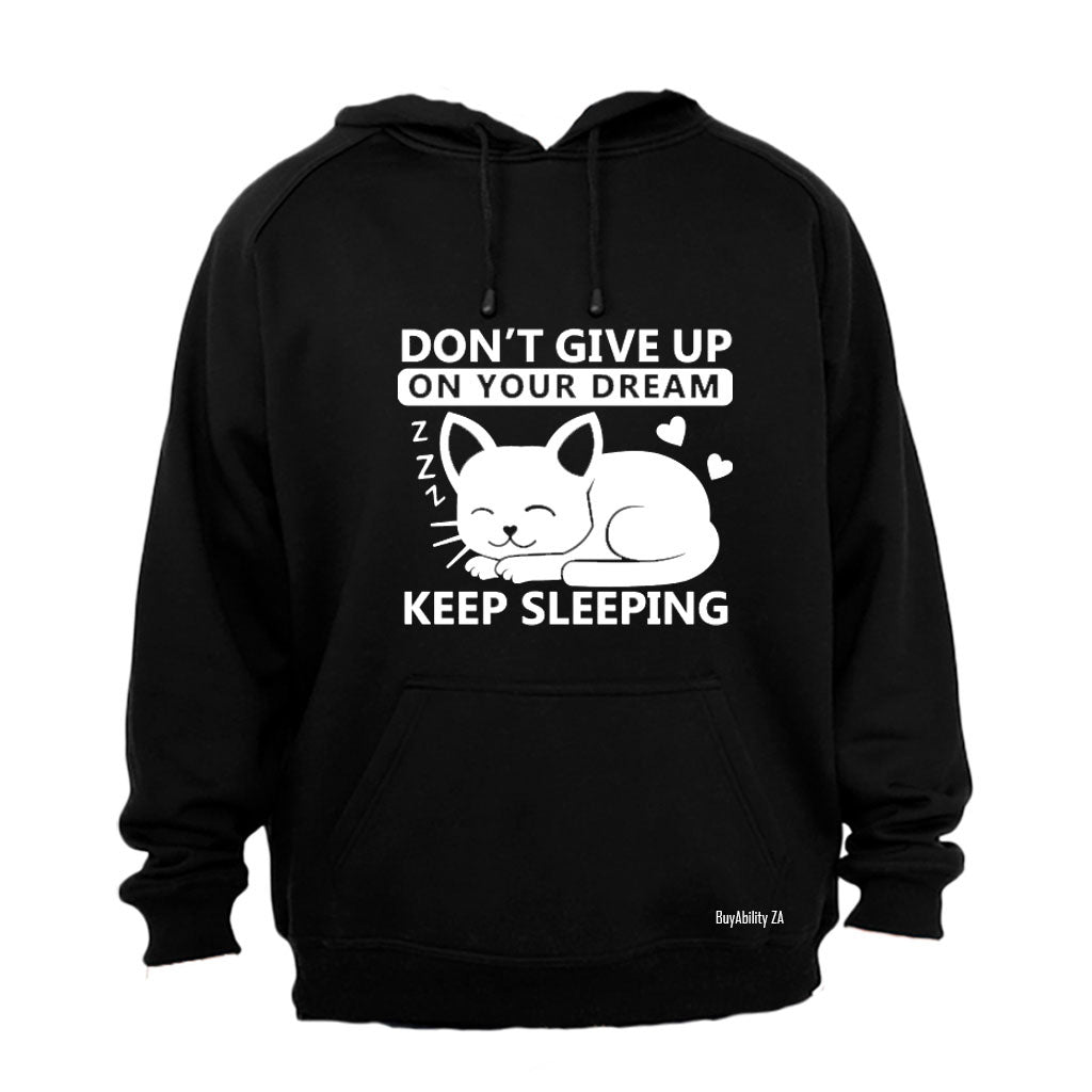 Keep Sleeping - Hoodie
