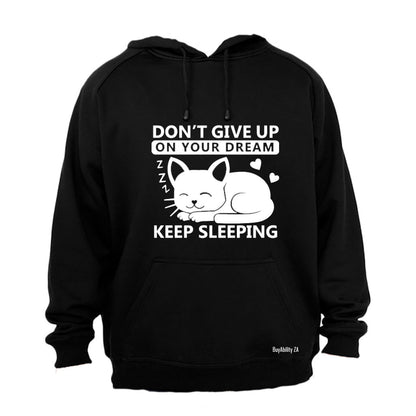 Keep Sleeping - Hoodie