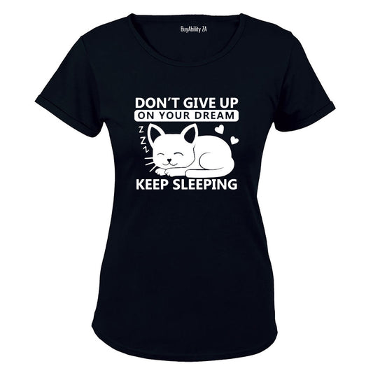 Keep Sleeping - Ladies - T-Shirt