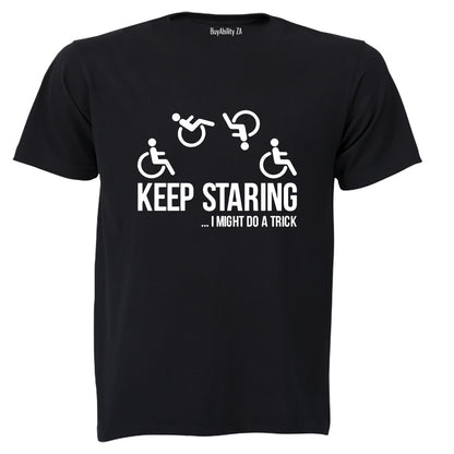 Keep Staring - Adults - T-Shirt