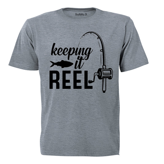 Keeping it Reel - Fishing - Adults - T-Shirt