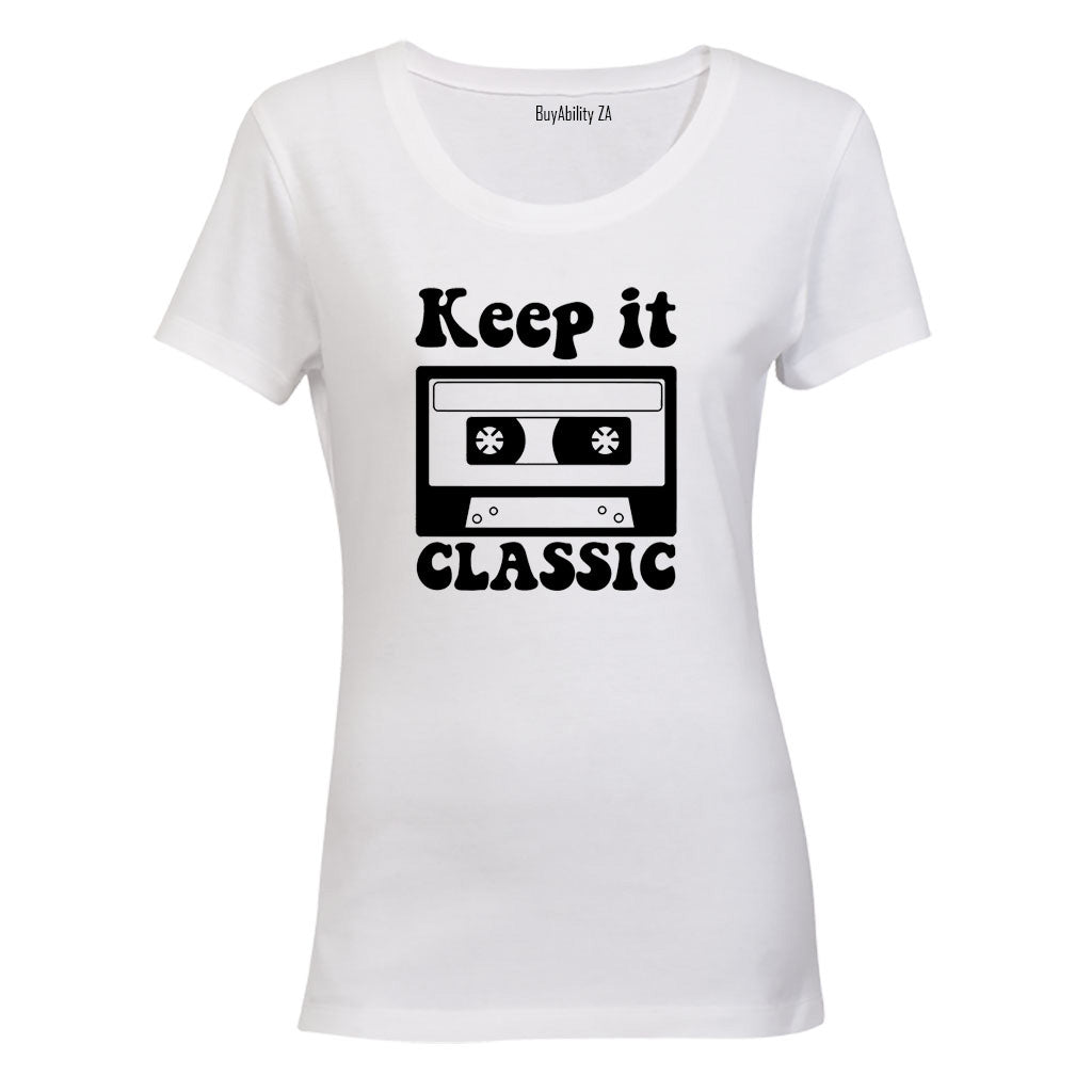 Keep It Classic - Ladies - T-Shirt