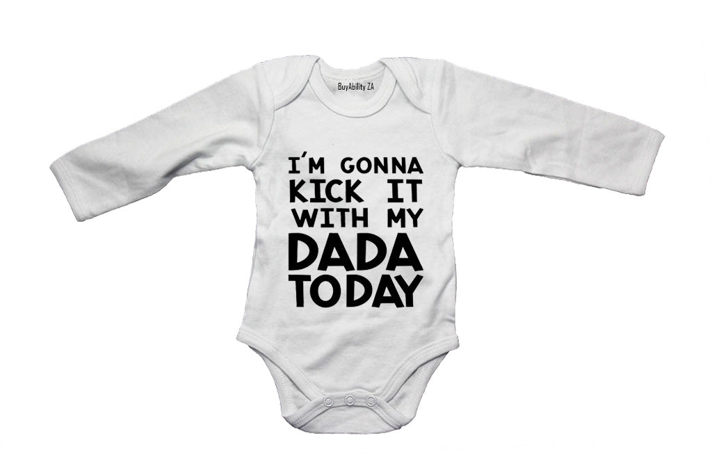 Kick It With My Dada - Baby Grow