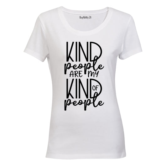 Kind People are my Kind of People - Ladies - T-Shirt