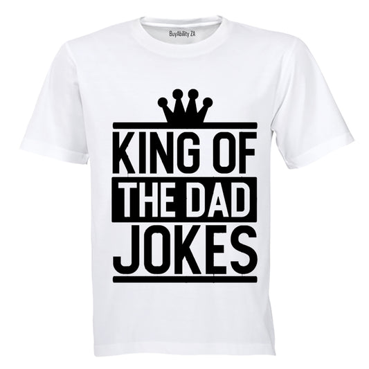 King of the Dad Jokes! - Adults - T-Shirt