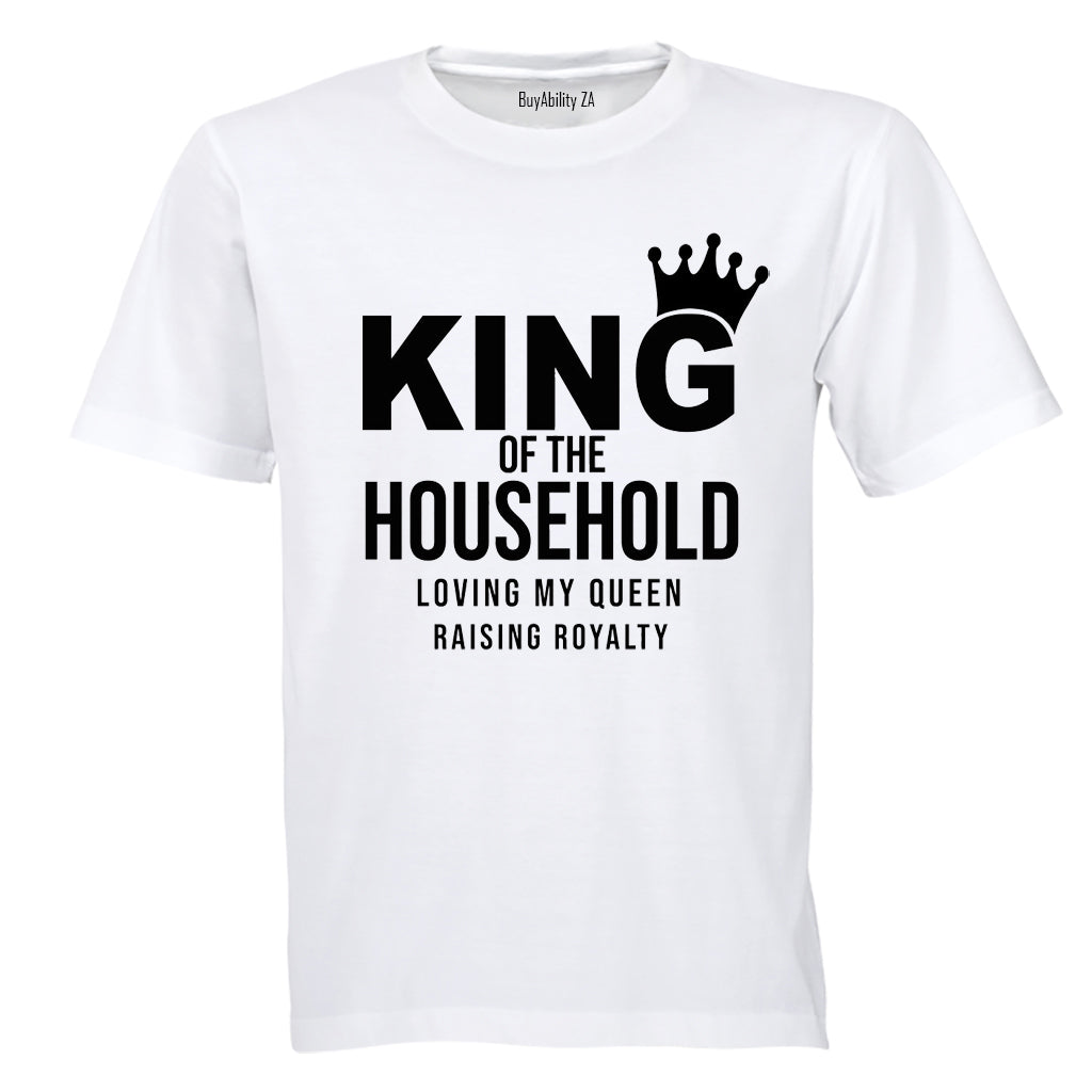 King of the Household - Adults - T-Shirt - BuyAbility