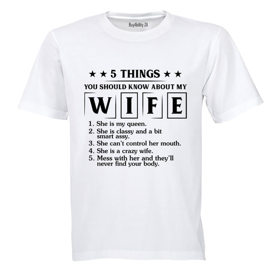 Know About My Wife - Adults - T-Shirt