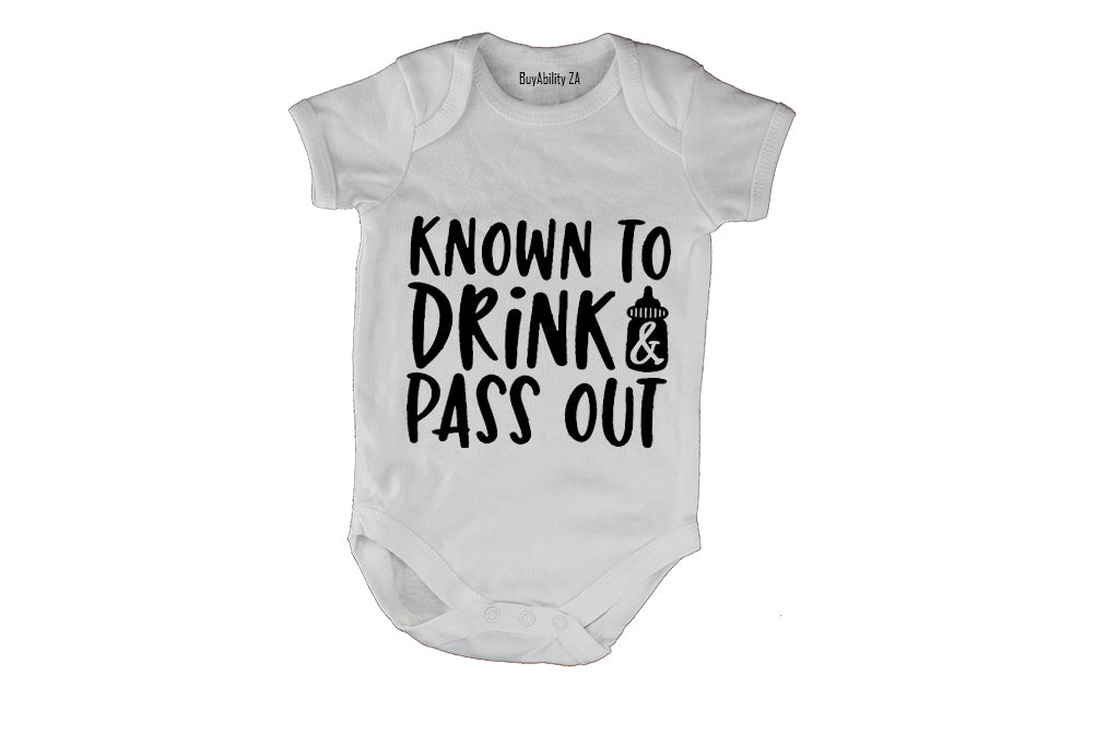 Known to Drink & Pass Out - Baby Grow
