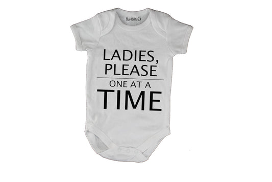 Ladies, Please One At A Time - Baby Grow