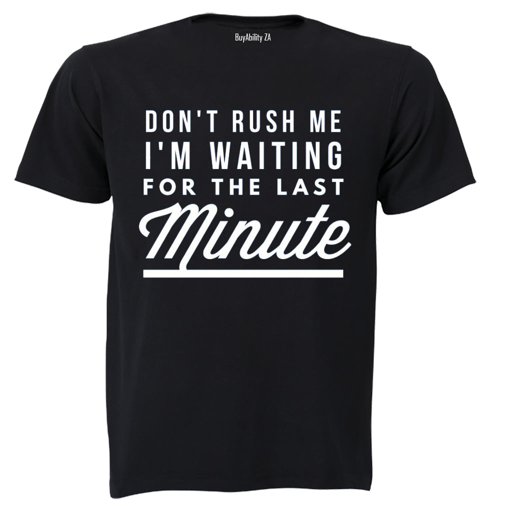 Last Minute - Adults - T-Shirt