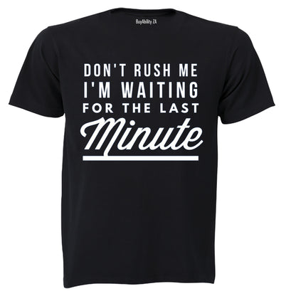 Last Minute - Adults - T-Shirt
