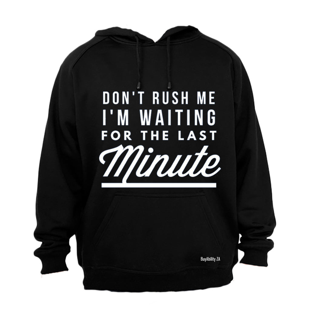 Last Minute - Hoodie