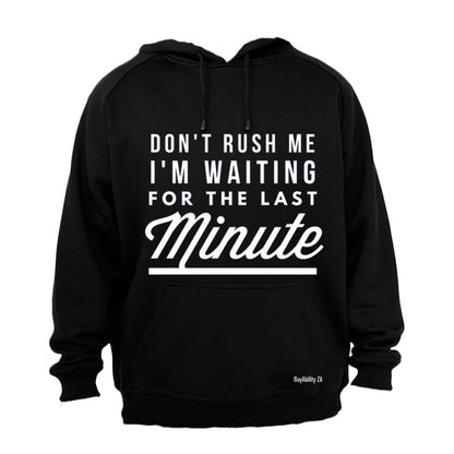 Last Minute - Hoodie