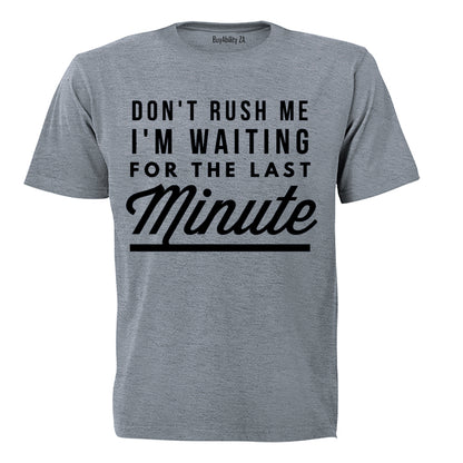 Last Minute - Adults - T-Shirt