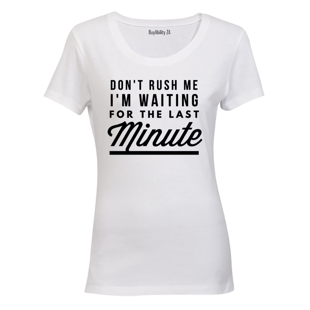 Last Minute - Ladies - T-Shirt