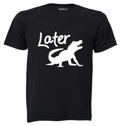 Later Alligator - Adults - T-Shirt