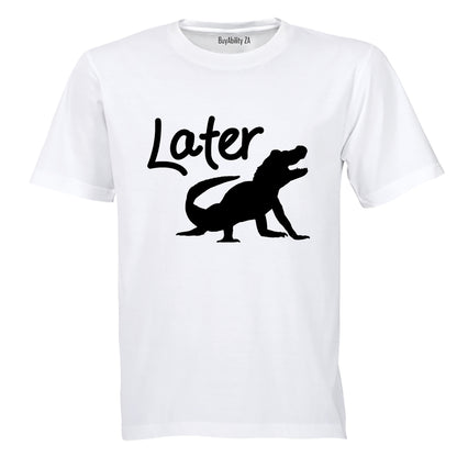 Later Alligator - Adults - T-Shirt